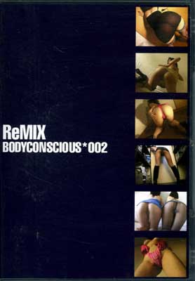 ReMIX BODYCONSCIOUS*002(DVD)(DFDA-003)