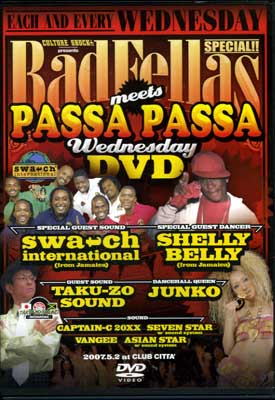 BadFellas meets PASSA PASSA wWednesday DVD(DVD)(CSDVD-001)