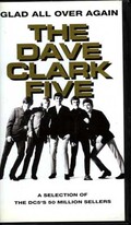 THE DAVE CLARK FIVE GLAD ALL OVER AGAIN(EDV140)