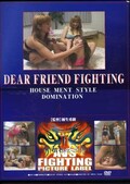 DEAR FRIEND FIGHTING HOUSE MENT STYLE DOMINATION(DVD)(DVF-04)