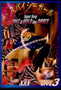 スパイシーガールSuper Sexy WET ＆　WILD Hot DANCE 3(DVD)(SGD-003)